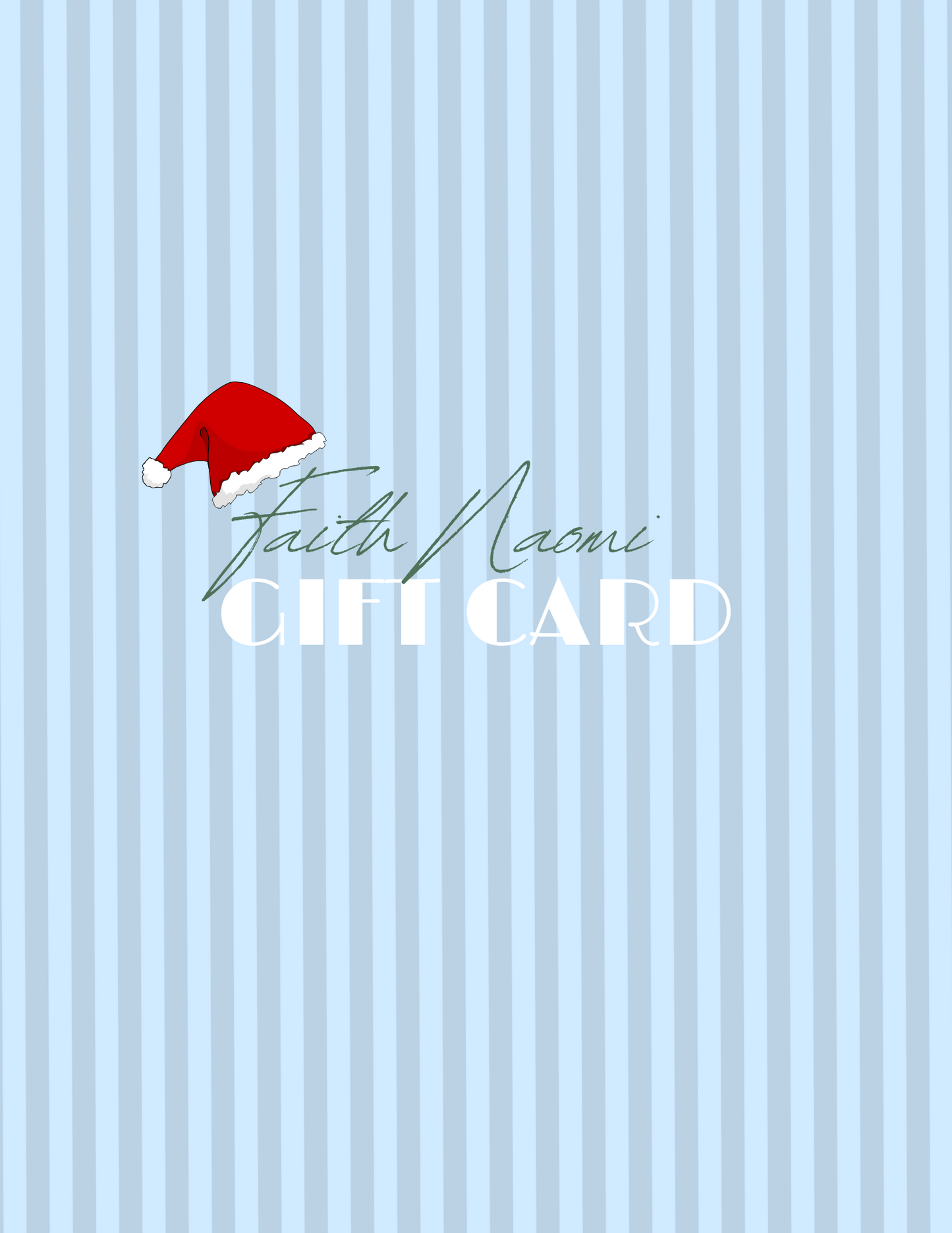 Faith Naomi Gift Card