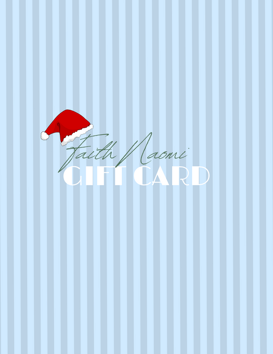 Faith Naomi Gift Card